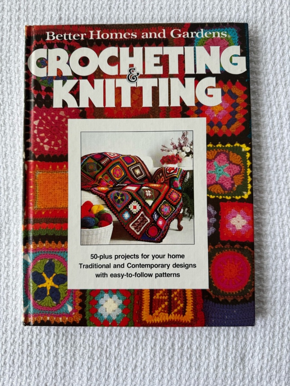 Vintage Better Homes and Gardens Crocheting & Knitting Hardcover Book Patterns